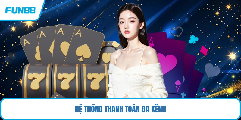 Hệ thống thanh toán đa kênh