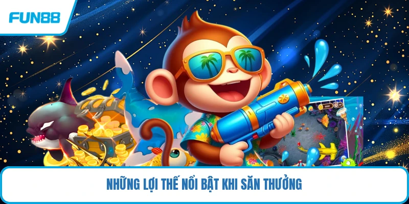 Những lợi thế nổi bật khi săn thưởng